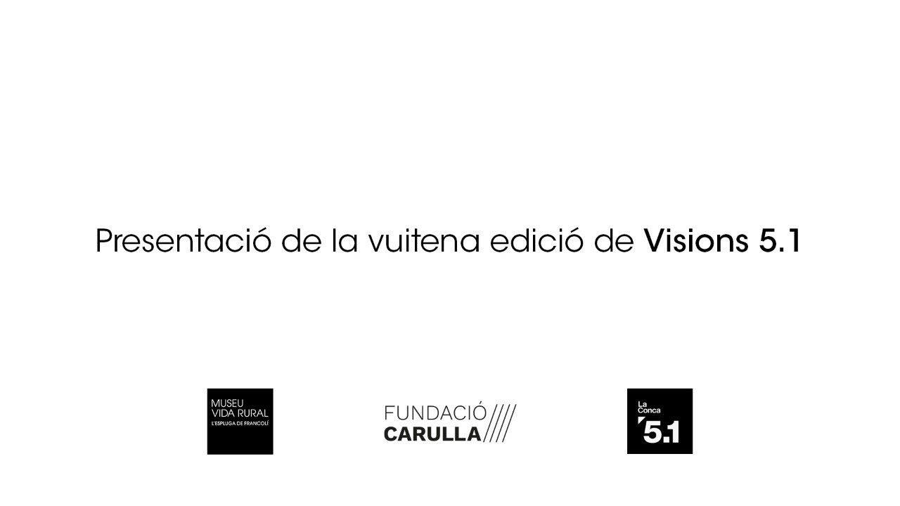 Vuitena edició del cicle de debats Visions 5.1
