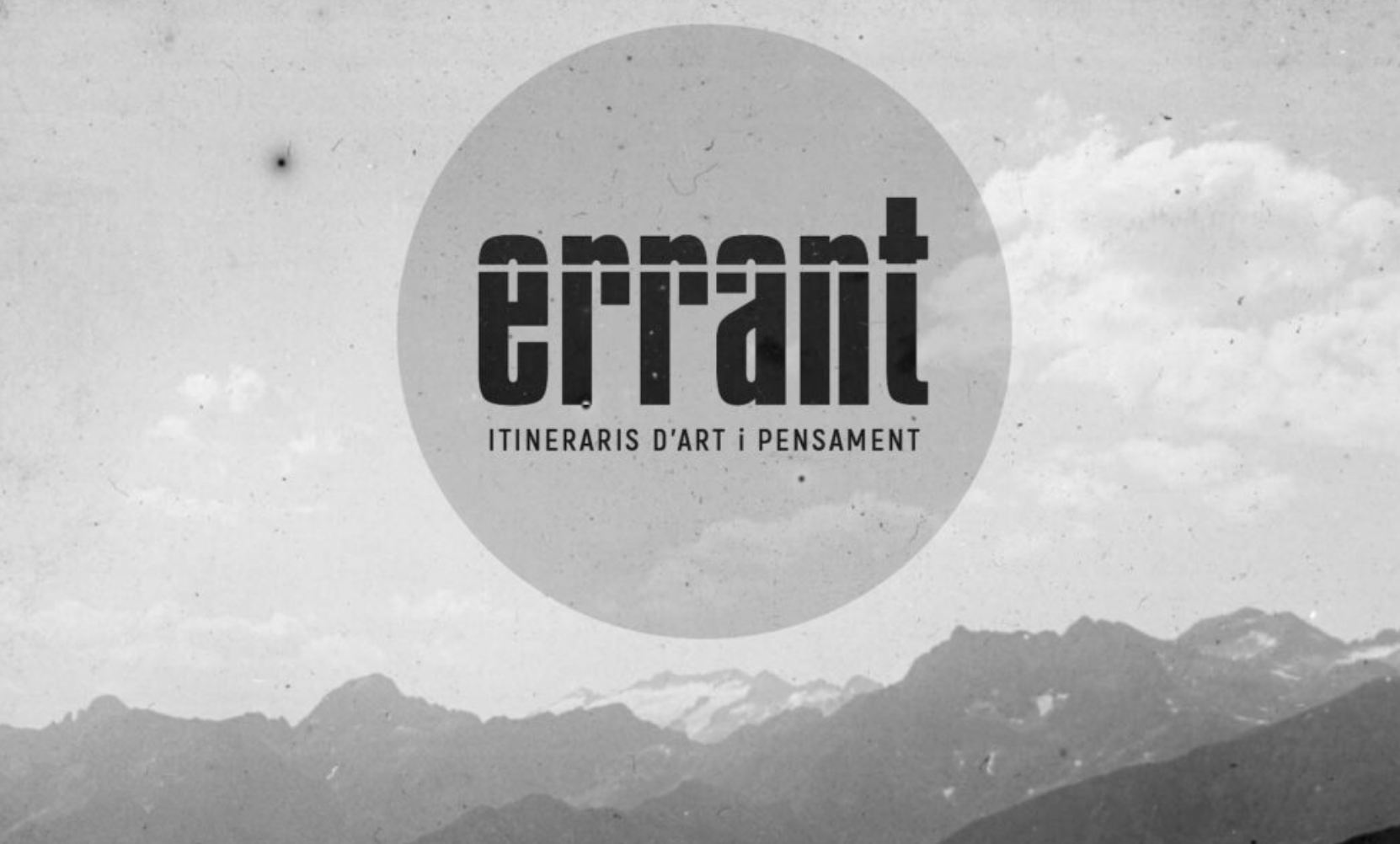 Neix “ERRANT” un festival d’art experimental i diàlegs radicals que itinera per les comarques de Lleida