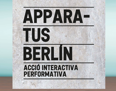 ‘Apparatus Berlin’, acció performativa a El Born CCM