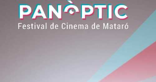 Neix el FESTIVAL DE CINEMA PANÒPTIC sobre els canvis i transformacions de l’era digital