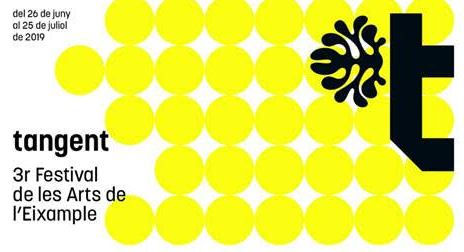 TANGENT 2019. El festival de les Arts de l\'Eixample
