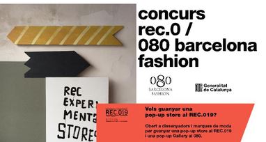 080 Barcelona Fashion i Rec.0 convoquen la 4a edició del concurs per a dissenyadors i moda