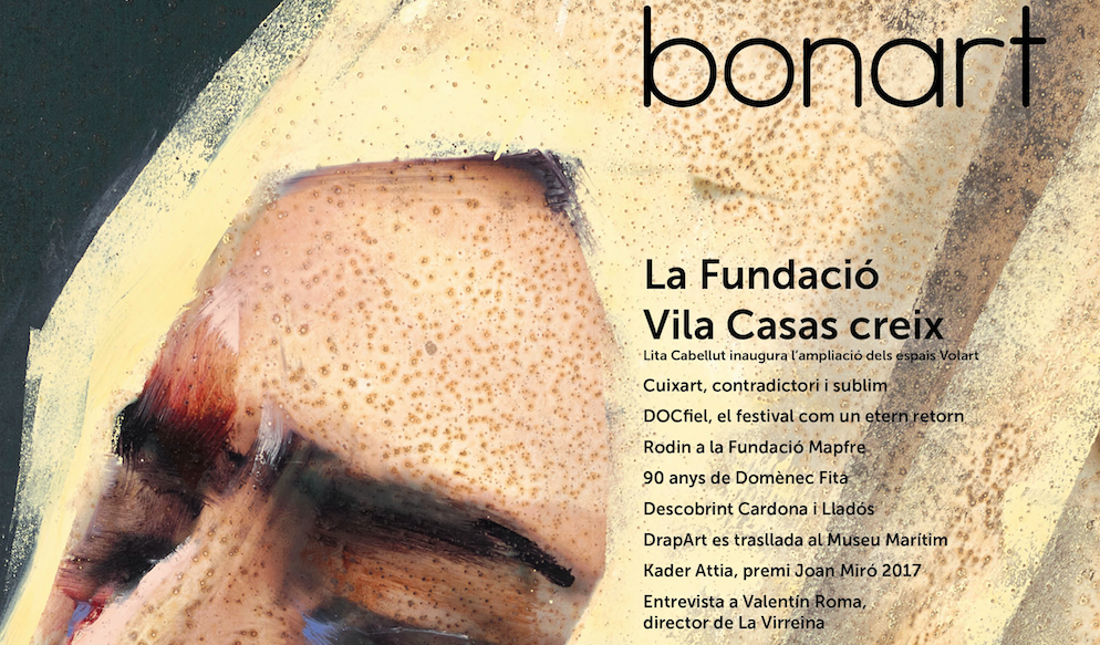 La Fundació Vila Casas creix, tema monogràfic del número 180 de Bonart
