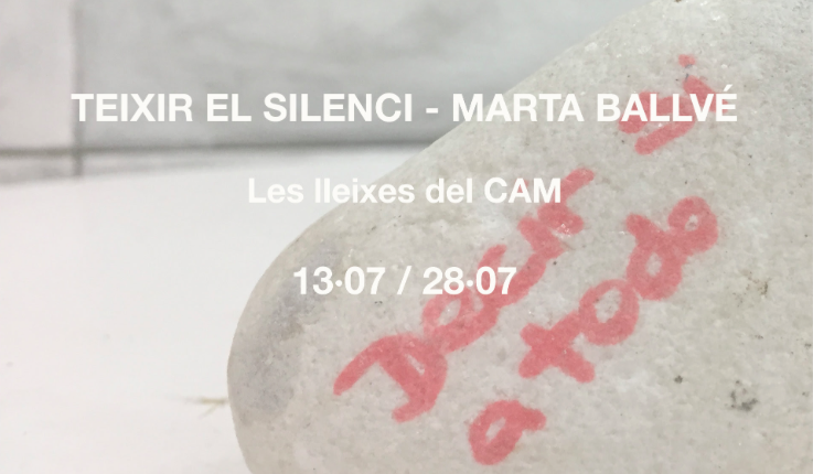 Teixir el silenci, Marta Ballvé. Una exposició a les Lleixes del CAM