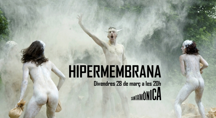 Performance Hipermembrana a Arts Santa Mònica