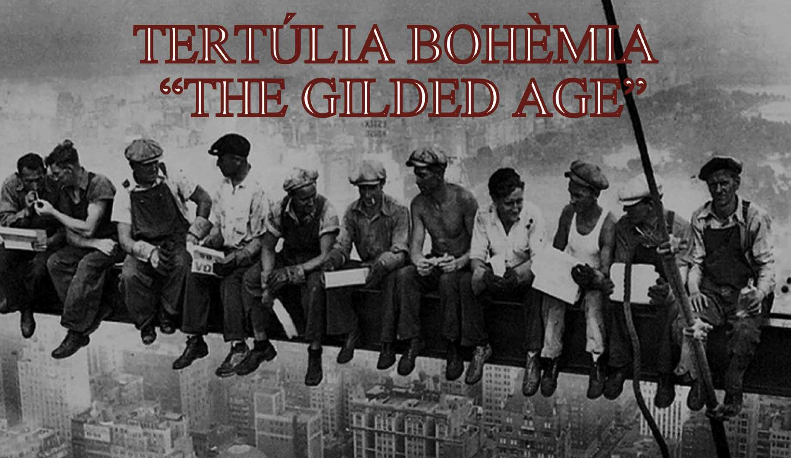 “The Gilded Age” a la Tertúlia Bohèmia a càrrec de Rosa Maria Puig