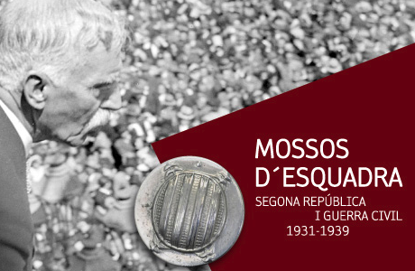 “Mossos d’Esquadra. Segona República i Guerra Civil” al Palau Robert