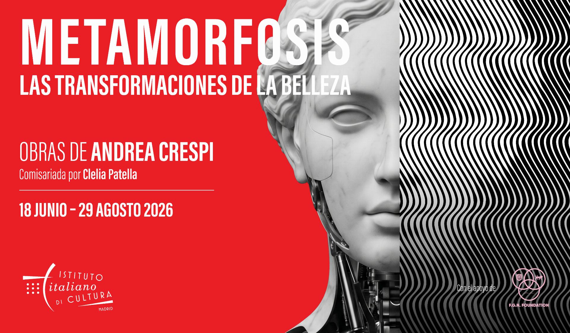 Exposició “Metamorfosis: Les transformacions de la bellesa” d\'Andrea Crespi