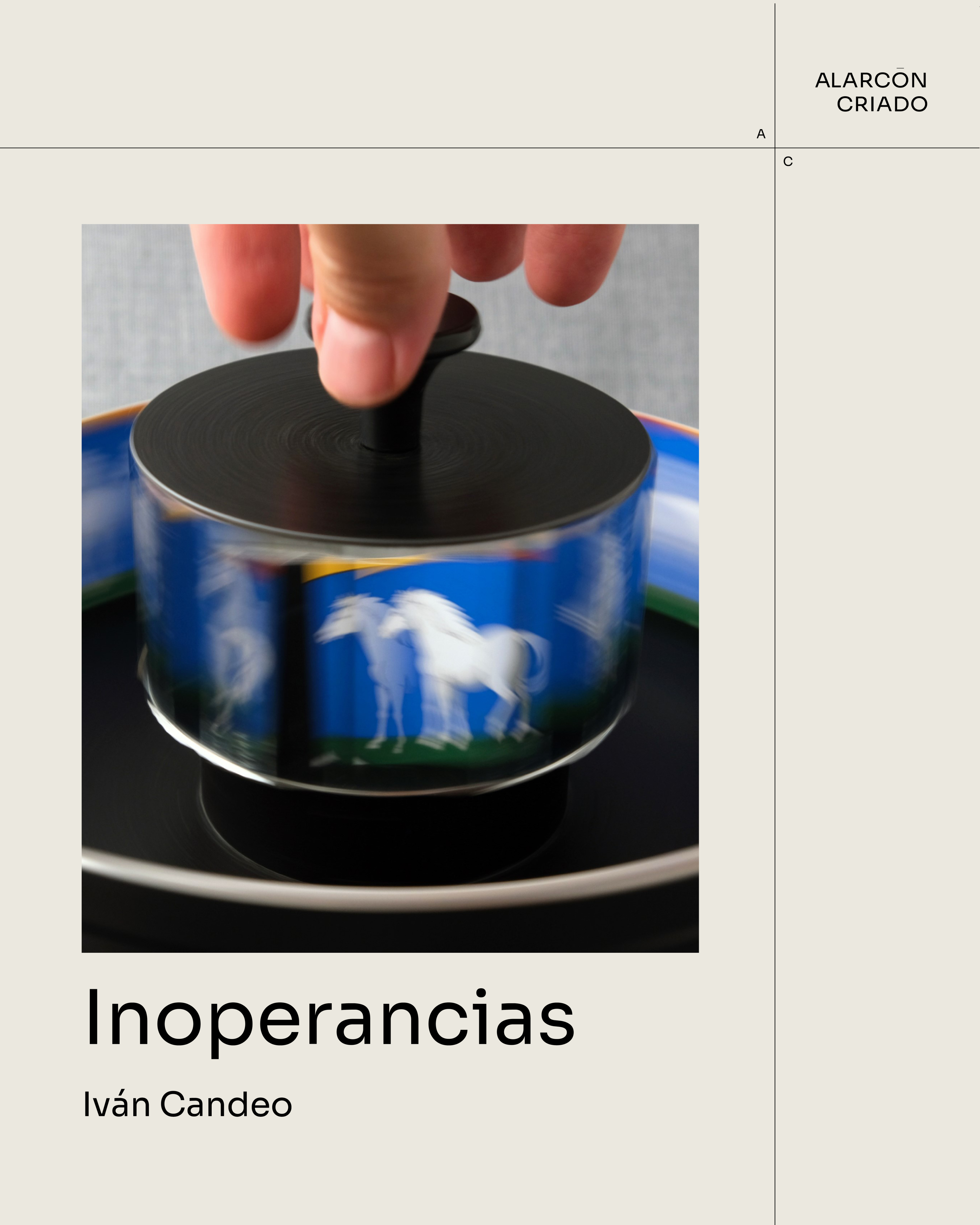 Opening of Iván Candeo · Inoperancies