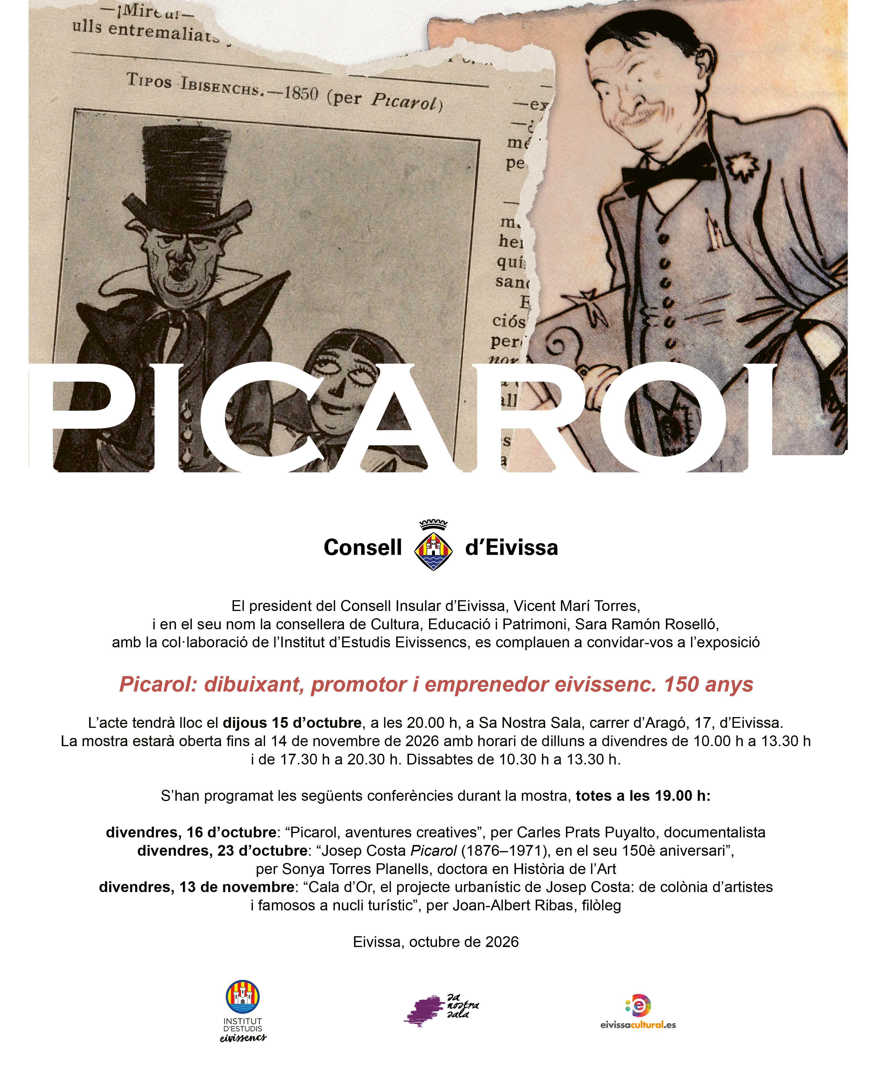 Inauguració de l\'exposició \'Picarol: dibuixant, promotor i emprenedor eivissenc. 150 anys\'