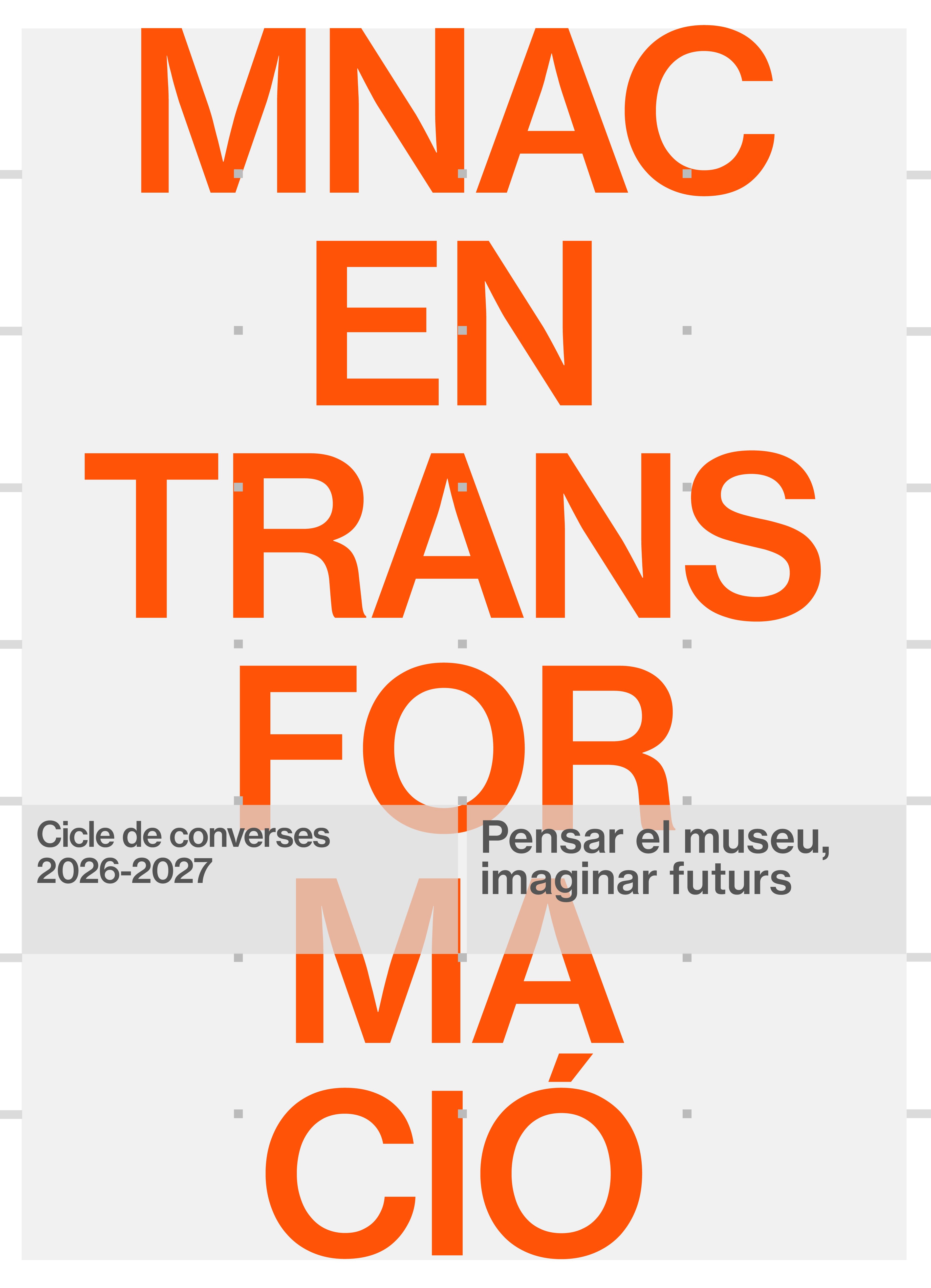 MNAC in transformation: Thinking the museum, imagining futures