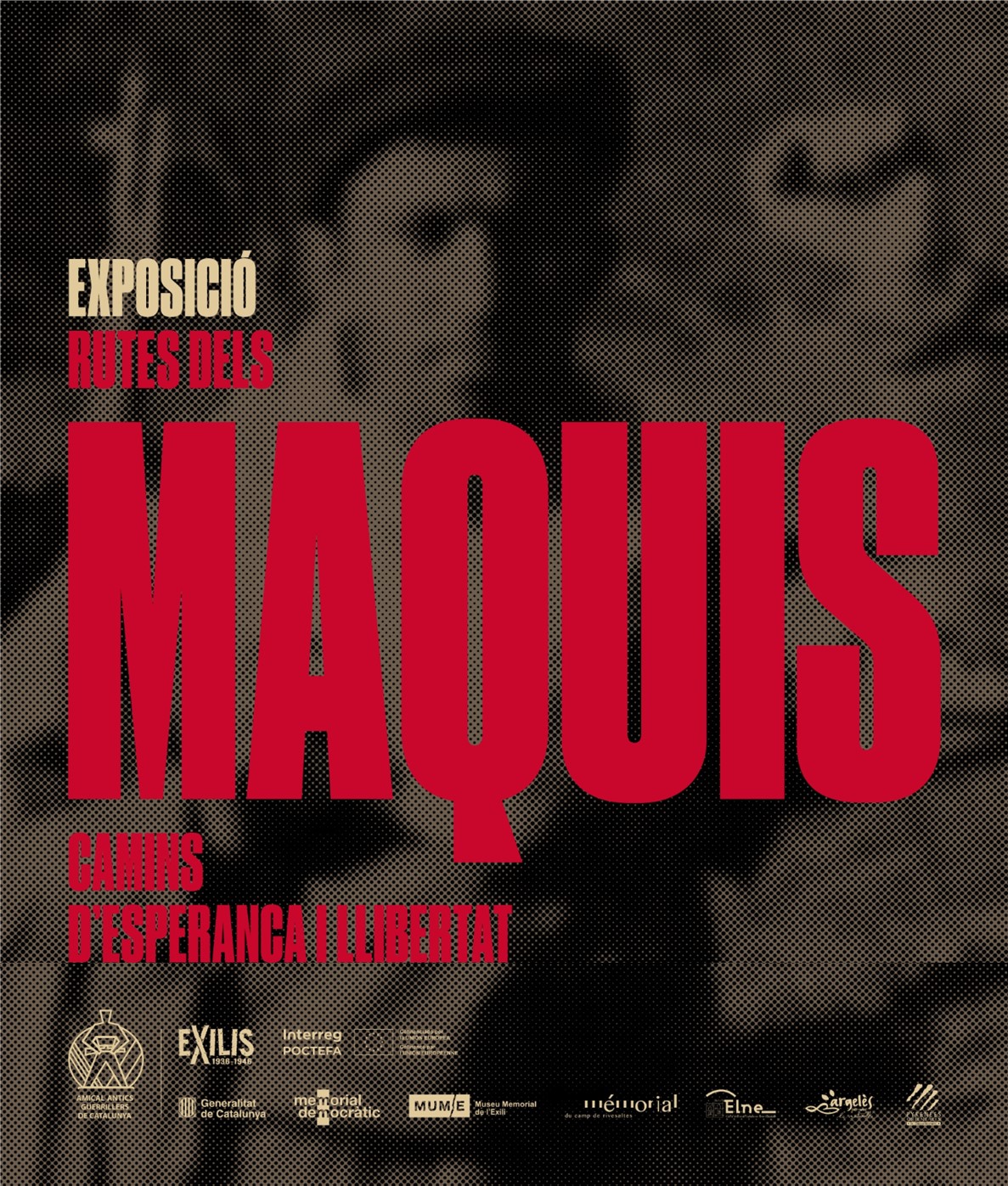 Exposició \'Rutes dels Maquis. Camins d\'esperança i llibertat\'